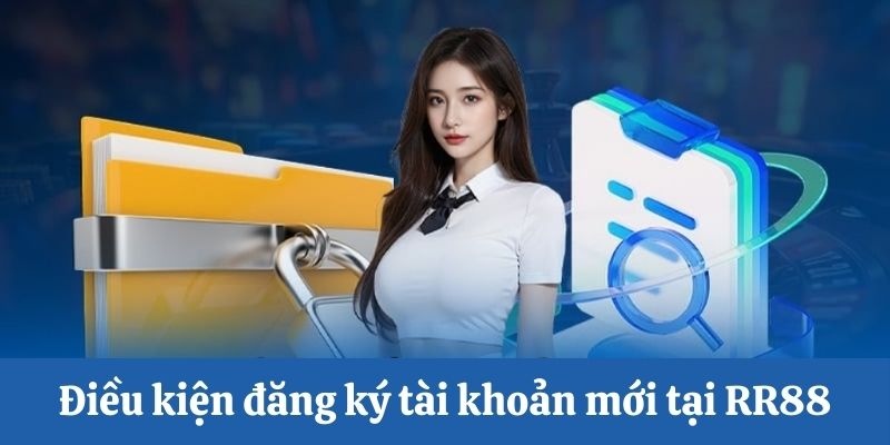 Điều kiện cần để đăng ký DR88